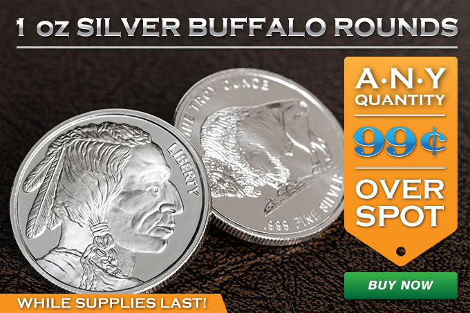 99¢ Over Spot Per Coin! Silver Buffalo Rounds On Sale!