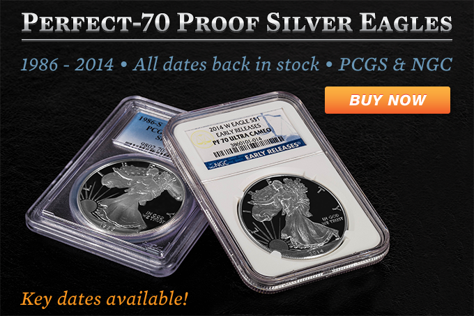 Perfect-70 Proof Silver Eagles Available!!!
